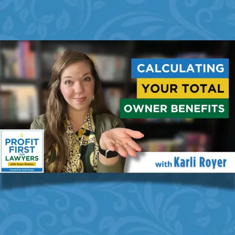 Calculating Your Total Owner Benefits