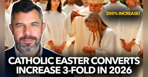 1301: Catholic Easter Converts Increase 3x in 2026? Why? Dr. Taylor Marshall