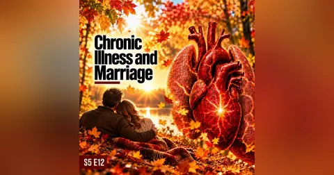 Chronic Illness and Marriage: How Sarcoidosis Changed Our Lives