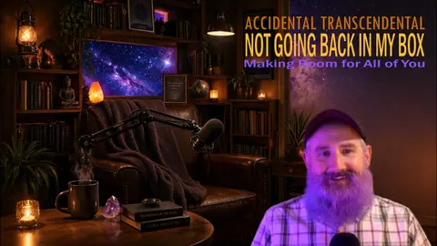 Not Going Back in My Box: Making Room For All of You