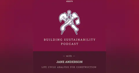 Life Cycle Analysis in Construction - Jane Anderson - BS079