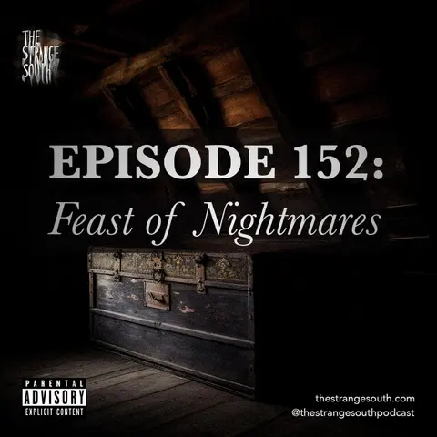 Episode 152: Feast of Nightmares
