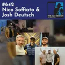 The Jazz Session #642: Nico Soffiato & Josh Deutsch