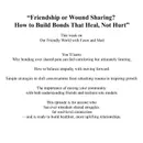Friendship or Wound Sharing? How to Build Bonds That Heal, Not Hurt