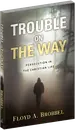 Season 1 Episode 8 Trouble on the Way Part two