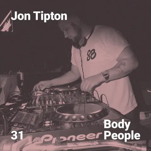 Body People 31 — Jon Tipton