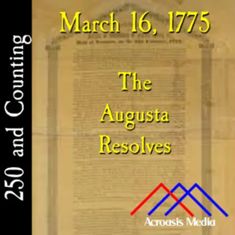 March 16, 1775: The Augusta Resolves