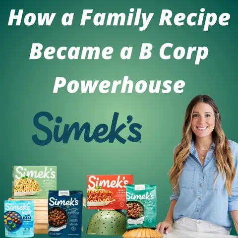 Simek's - How a Family Recipe Became a B Corp Powerhouse
