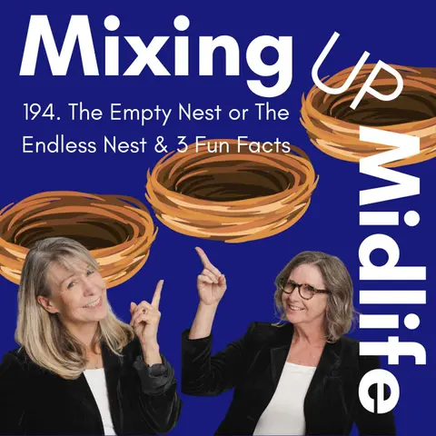 194. The Empty Nest or the Endless Nest and 3 Fun Facts