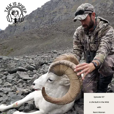 A Life Built in the Wild with Remi Warren