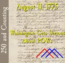 August 11, 1775: Washington Gets Serious About POWs