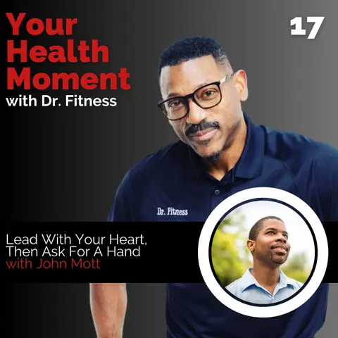 Lead With Your Heart, Then Ask For A Hand with John Mott