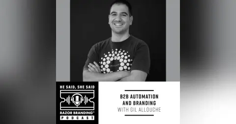 B2B Automation and Branding with Gil Allouche