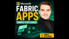 Microsoft Fabric Apps - Simply Explained