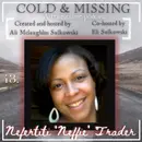 Cold and Missing: Nefertiti Trader