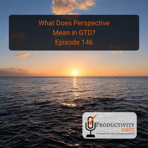 What Does Perspective Mean in GTD?