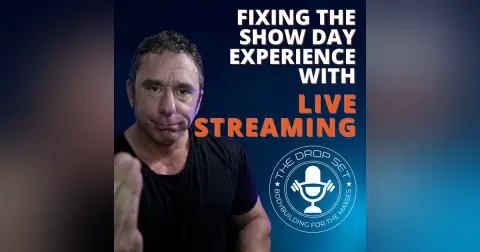 Fixing the Show Day Experience with Live Streaming