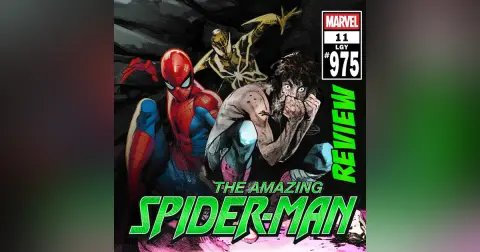 The Amazing Spider-Man (vol. 7) #11 / LGY #975 – REVIEW
