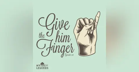 128-Irish folklore: Give Him the Finger