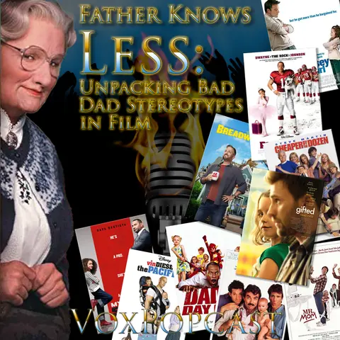 e423. Father Knows Less: Unpacking Bad Dad Stereotypes in Film