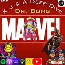 K J Extra: Doctor Bong!