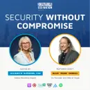 Ep 336 Security Without Compromise with Dave Merkel, CEO and Co-Founder of Expel; Washington, DC, USA