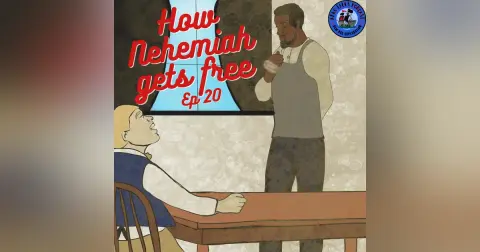 How Nehemiah Got Free