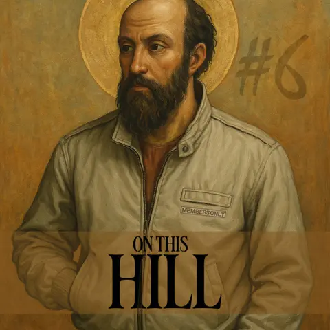 On This Hill #6 - Members Only