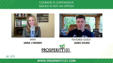 Courage is Contagious – Silence is Not an Option – with James Staake – [Ep. 273]