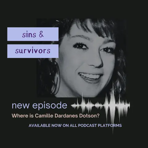Where is Camille Dardanes Dotson? Part 1