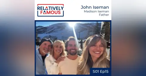 Episode 15 – John Iseman (Madison Iseman – Father)