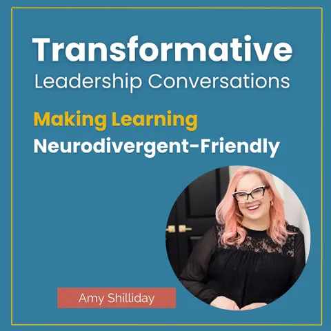 Making Learning Neurodivergent-Friendly with Amy Shilliday