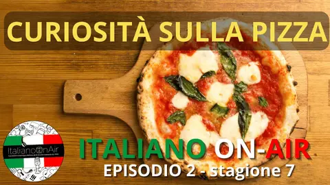 Curiosità sulla pizza - Episodio 2 (stagione 7)