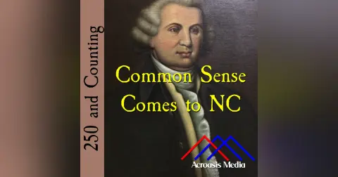 Common Sense Comes to NC–February 10, 1776
