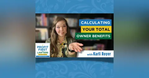 Calculating Your Total Owner Benefits