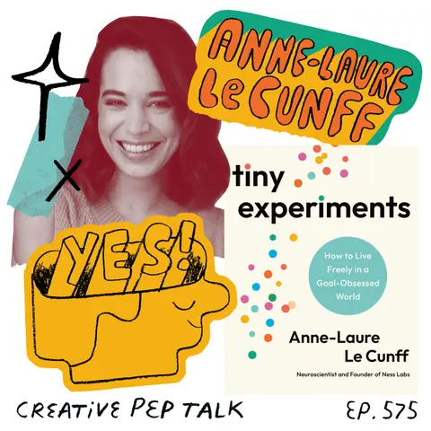 575 - An Alternative to Habits for Creative Brains with ADHD Neuroscientist Anne-Laure Le Cunff