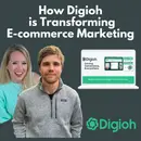 Digioh - How Digioh is Transforming E-commerce Marketing