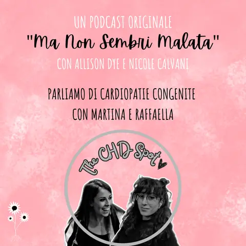 Parliamo di cardiopatie congenite con Martina e Raffaella