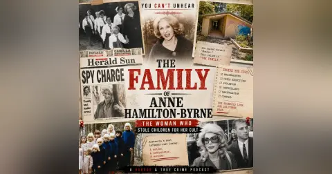 Australia's Most Dangerous Cult.. THE FAMILY of Anne Hamilton-Byrne