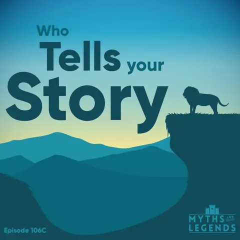 106C-African Legends: Who Tells Your Story