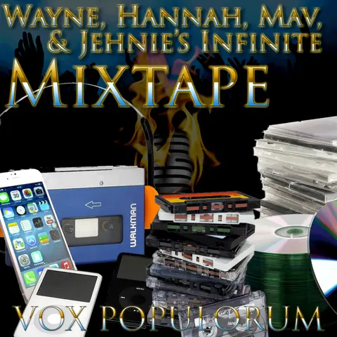 e186. Wayne, Hannah, Mav & Jehnie’s Infinite Mixtape