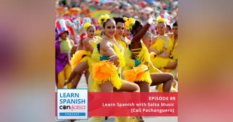Learn Spanish with Salsa Music [Cali Pachanguero] ♫ 89