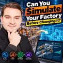 Can You Simulate Your Factory Before Changing It?