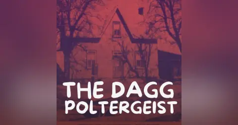 The Dagg Poltergeist
