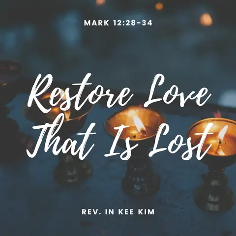 Restore Love That Is Lost