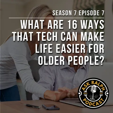 What Are the Best Tech Tools for Simplifying Life for Seniors?