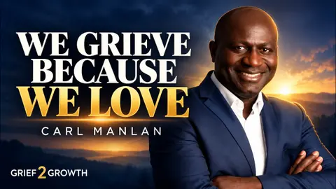 You Only Grieve Because You Loved | Carl Manlan on Loss, Healing & Fatherhood | EP 508