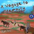 A Voyage to Eternity