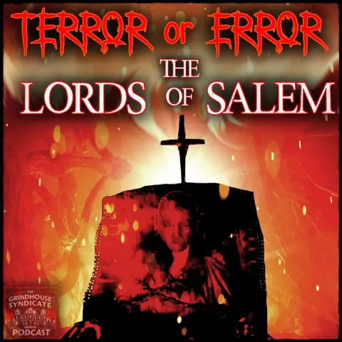 Terror or Error: The Lords of Salem (2012)