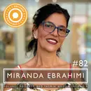 82. Miranda Ebrahimi – ”Redan när jag föddes var jag utvald till bortgifte.”